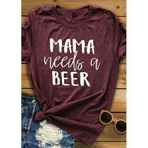 Tops - 💥One Left💥Mama Needs A Beer 🍺 Tee